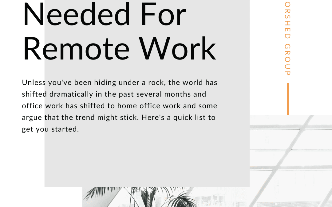 Top 3 Items Needed for Remote Work